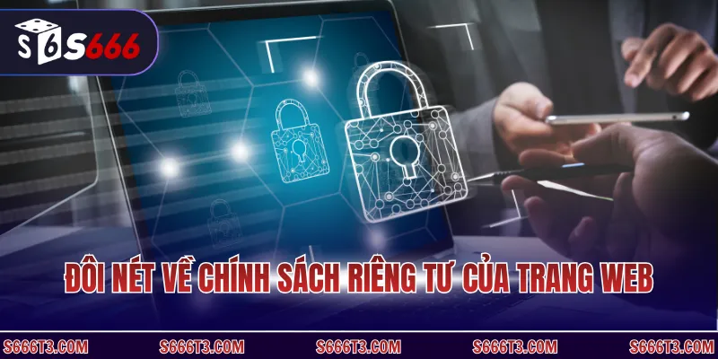 Đôi nét về chính sách riêng tư của trang web